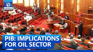 PIB Passage: Analyst Discusses Challenges And Implications For Nigeria’s Oil \u0026 Gas Sector