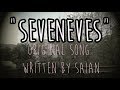 seveneves (original composition) || SAIAN