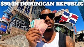 What Does $50 Get You in Santo Domingo, Dominican Republic?