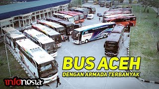 BUKAN SEMPATI STAR! Inilah PO Bus Dengan Armada Terbanyak Di Aceh