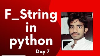 F_string in python | python tutorial for beginners _ Day # 7 | #YouTube