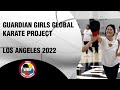 Guardian Girls Global Karate Project – Pilot Event Los Angeles 2022 | WORLD KARATE FEDERATION