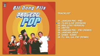 Project Pop - Album Bli Dong Plis | Audio HQ