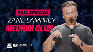 Zane Lamprey | Medium Club | FULL SPECIAL