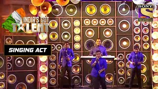 "Tashan Mein" पर इस Group ने दिया एक Rocking Performance | India's Got Talent Season 7 | Singing Act
