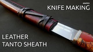 Knife Making - Leather Tanto Sheath