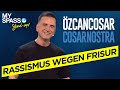 Rassismus wegen Frisur | Özcan Cosar