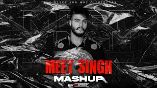 Meet Singh Official Mashup | DJ Ravish | Meet Singh | True Rebellion Music | Latest Punjabi Song