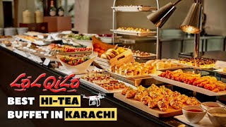 lalqila best hi tea buffet in Karachi | Lalqila restaurant | Hi tea buffet