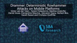 CCS 2016 - Drammer: Deterministic Rowhammer Attacks on Mobile Platforms