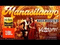 Manasilaayo Song from vettaiyan BASS BOOSTED 4K AUDIO