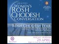 Rosh Chodesh Iyar Conversation with Abra Kaplan