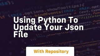 Using python to update your json file