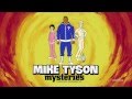 Mike Tyson Mysteries Intro
