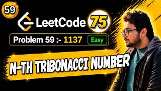 59. Leetcode 75 Blind | 1137. N-th Tribonacci Number | DP | Recursion | Memoization | Python