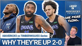 Why the Dallas Mavericks Are Up 2-0 vs the Minnesota Timberwolves | ONE MORE THING