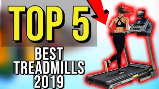✅ TOP 5: Best Treadmill 2019
