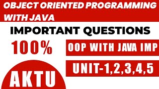 Object oriented programming with java important questions aktu | Aktu OOP with java imp 2025