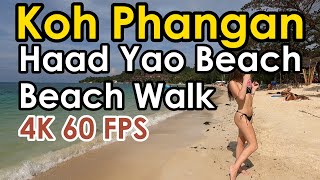 🇹🇭 [4K] BEACH WALK Haad Yao Beach Koh Phangan Thailand