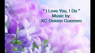 KC Deleon Guerrero - I Love You, I Do Chords - ChordU