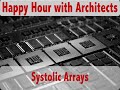 Episode 8: Systolic Arrays