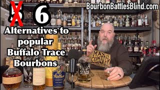 Alternatives to Buffalo Trace Bourbon’s #blantons #buffalotrace #ehtaylor #pappyvanwinkle