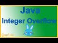 Java Integer Overflow Problem Explained by Example - Java Tutorial - Appficial