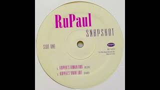 RuPaul - Snapshot (Kupper's Funkin Dub)