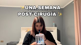 Una semana post cirugía bariátrica (proceso real)