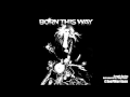 Lady GaGa - Born This Way (Acoustic Studio Version/Pitched)