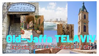 Exploring Jaffa TelAviv ISRAEL