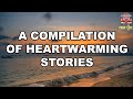 1-HOUR Compilation of Heartwarming Stories