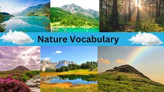 Nature vocabulary in English||Nature related words||Listen and practice English#naturevocabulary.