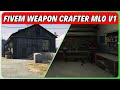 Fivem Weapon Crafter MLO V1 - Fivem Script : FiveM ESX Scripts