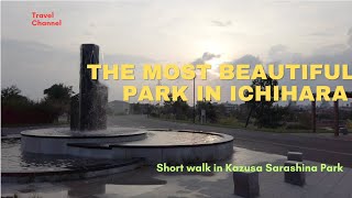 「4K」Chiba: The most beautiful park in Ichihara