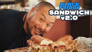 David Chang's Black Friday Leftover Sandwich v2.0!
