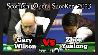 Gary Wilson vs Zhou Yuelong - Scottish Open Snooker 2023 - Semi-Final Live