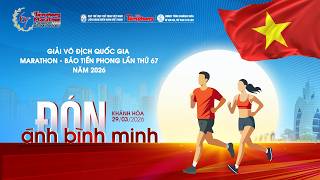 🔴TRỰC TIẾP: Giải Vô địch Quốc gia Marathon - Báo Tiền Phong 2026: Đón ánh bình minh
