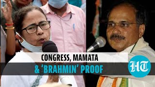‘No less hindutvawadi…’: Congress slams Mamata Banerjee over ‘Brahmin’ remark