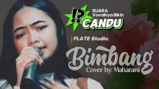 Maharani - BIMBANG  Lagu Elvy Sukaesih | Cover  Flate Studio