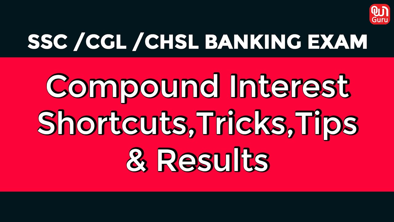 Compound Interest - Shortcuts| Tricks & Tips| SSC-CGL 2020 - YouTube