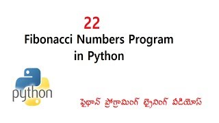 Fibonacci Numbers Program in python | Numbers in Python | VLR Training Class 22