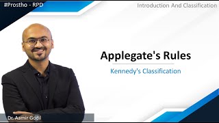 Prostho - RPD | Introduction And Classification | Kennedy's Classification | Applegate's Rules