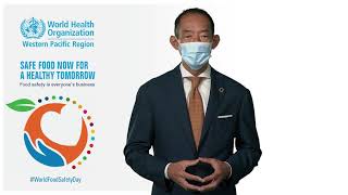 Message by Dr Takeshi Kasai on World Food Safety Day 2021