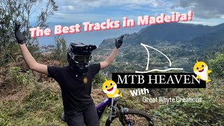 Great Whyte Creations - The Best Tracks in Madeira! - MTB Heaven