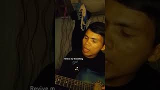 Revive my Everything | Original Song