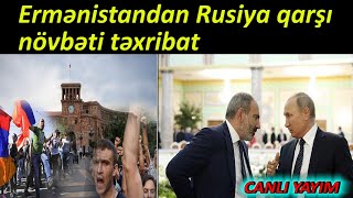 Ermənistandan Rusiya qarşı növbəti təxribat