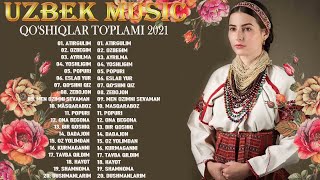 TOP 20 UZBEK MUSIC 2021 - Узбекская музыка 2021 - узбекские песни 2021 💛
