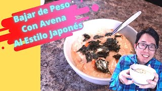 Zosui: Receta de Avena Salada al Estilo Japonés para Adelgazar