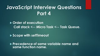 #4 JavaScript Interview Questions | Order of Execution In Javascript | Scope with Set Timeout |